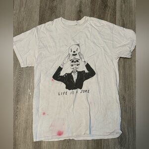 Life is a Joke  T-Shirt